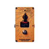 Power Burst - Valve Boost Pedal